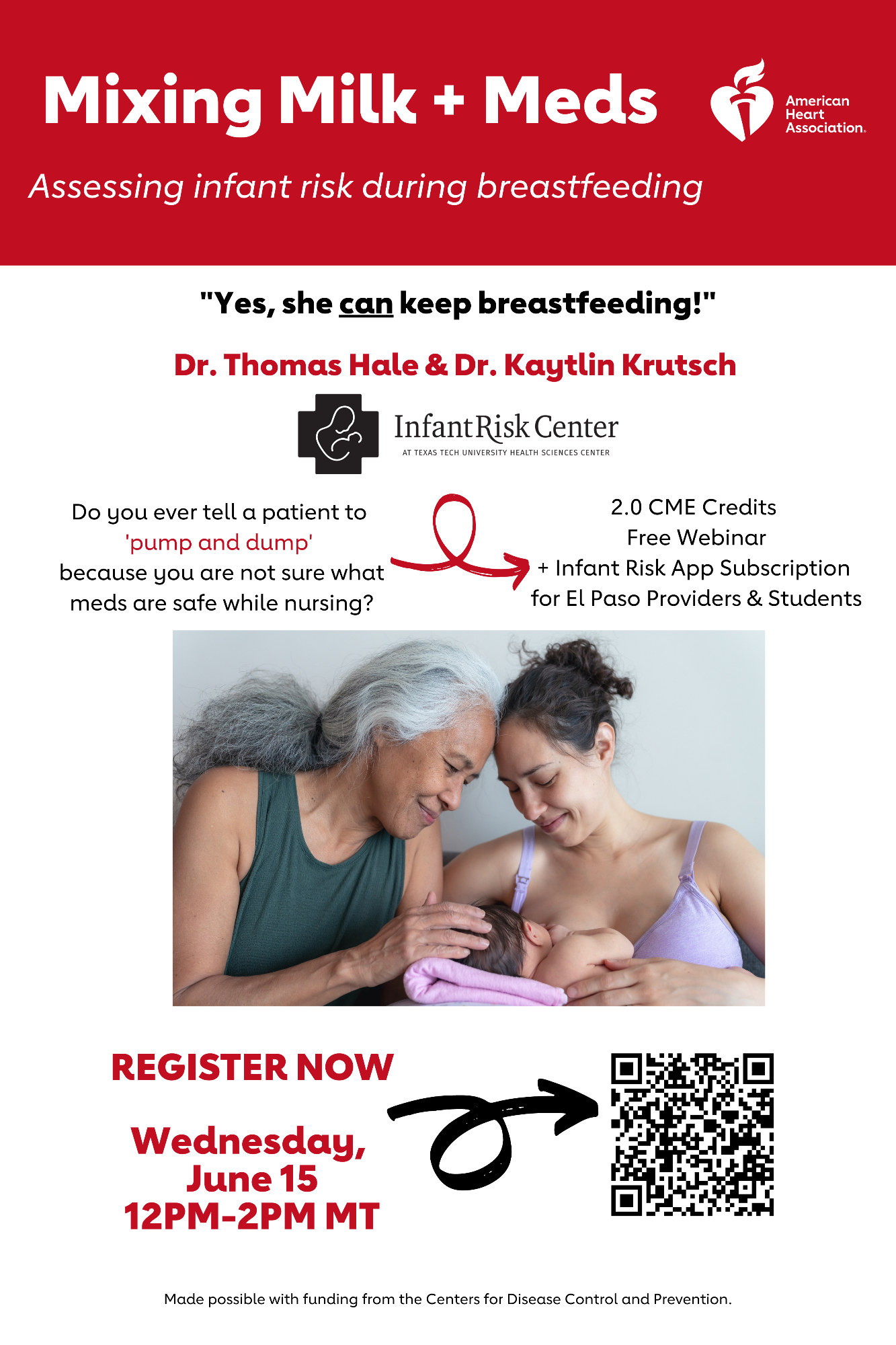 Mixing Milk + Meds: Assessing Infant Risk during Breastfeeding June 15, 2022 | Noon-2:00 pm MT | CME Webinar Registration Promotion Toolkit.