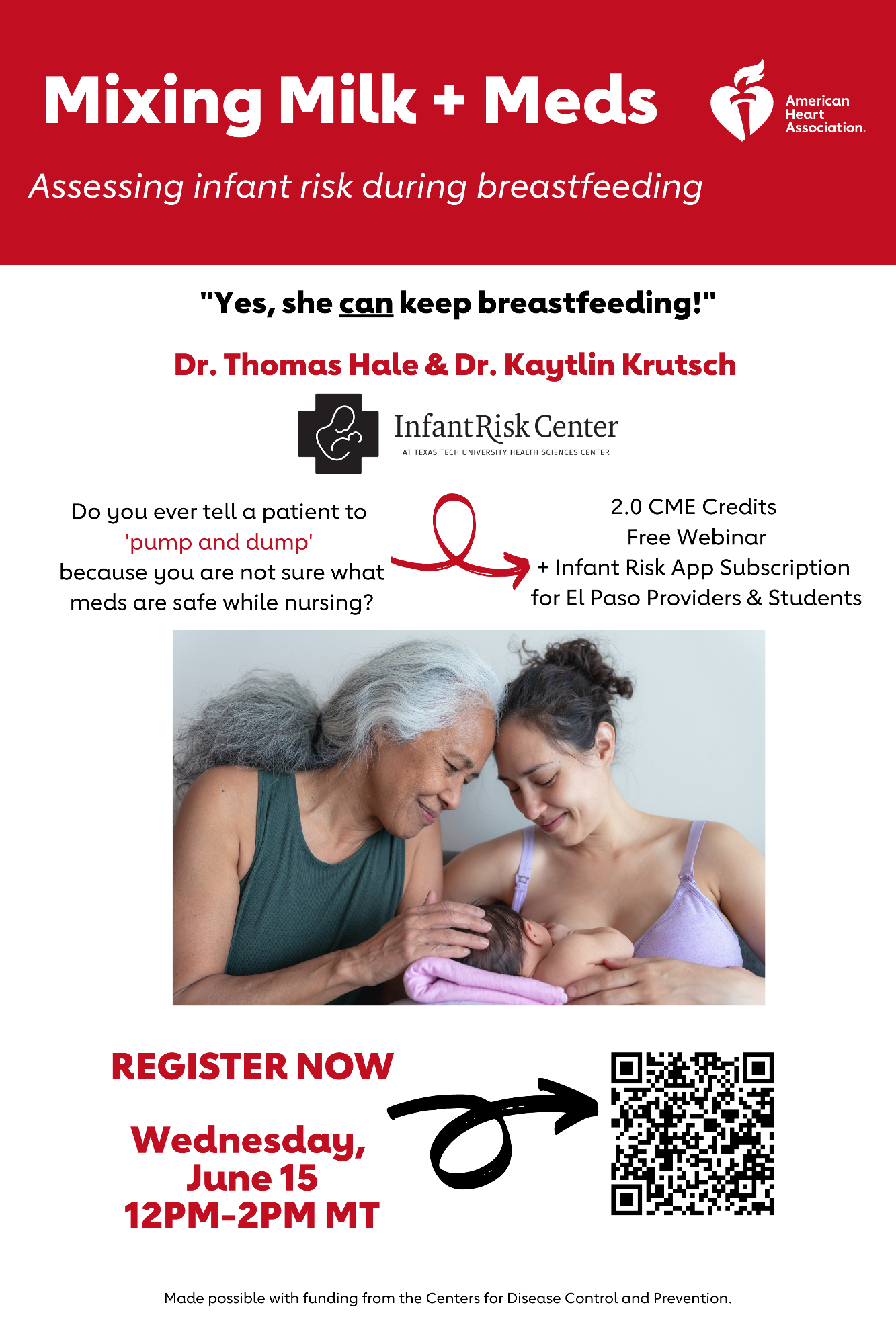 Mixing Milk + Meds: Assessing Infant Risk during Breastfeeding June 15, 2022 | Noon-2:00 pm MT | CME Webinar Registration Promotion Toolkit. 